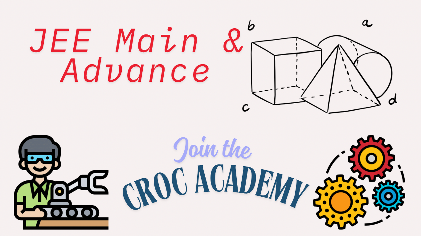 JEE Main and Advanced with CROC Academy